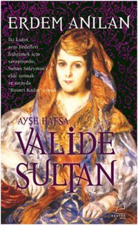 Valide Sultan Erdem Anılan Destek Yayınları