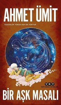 Bir Aşk Masalı Ahmet Ümit Yapı Kredi Yayınları