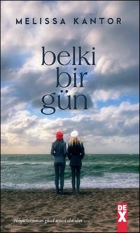 Belki Bir Gün Melissa Kantor DEX
