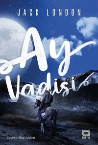 Ay Vadisi Jack London Kutu Yayınları