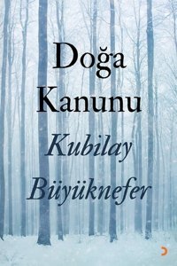 Doğa Kanunu Kubilay Büyüknefer Cinius