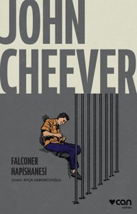 Falconer Hapishanesi John Cheever Can Yayınları