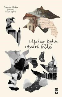 Mahsur Kadın Andre Gide Timaş Yayınları