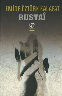 Rustai Emine Öztürk Kalafat Kurgu Kültür