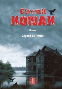 Gizemli Konak Zeynep Batımor Baygenç Yayıncılık