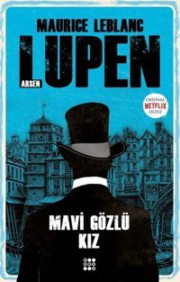 Arsen Lüpen - Mavi Gözlü Kız Maurice Leblanc Dokuz Yayınları