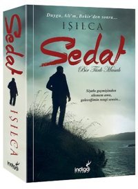 Sedat - Bir Türk Masalı Işılca İndigo Kitap