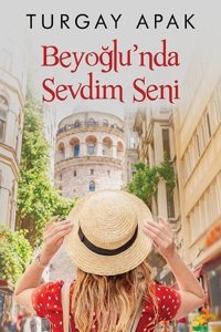 Beyoğlu'nda Sevdim Seni Turgay Apak Cinius