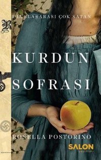 Kurdun Sofrası Rosella Postorino Salon Yayınları