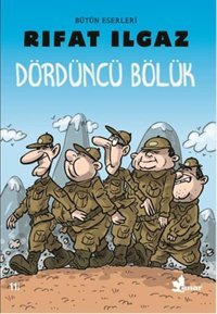 Dördüncü Bölük Rıfat Ilgaz Çınar Yayınları