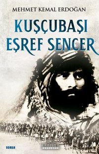 Kuşcubaşı Eşref Sencer Mehmet Kemal Erdoğan Kariyer Yayınları