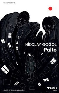 Palto - Kısa Klasikler 19 Nikolay Gogol Can Yayınları