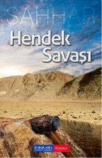 Hendek Savaşı Abdülhamid Cude Es-Sahhar İnkılab Yayınları