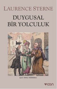 Duygusal Bir Yolculuk Laurence Sterne Sterne Can Yayınları