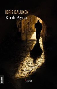 Kırık Ayna İdris Baluken Dipnot