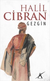 Gezgin Halil Cibran Avrupa Yakası Yayınları