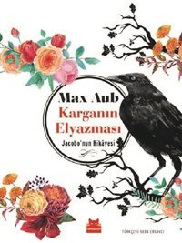 Karganın Elyazması-Jacobo'nun Hikayesi Max Aub Kırmızı Kedi