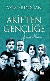 Akiften Gençliğe Aziz Erdoğan Çınaraltı Yayınları