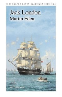 Martin Eden Jack London İlgi Kültür Sanat Yayınları