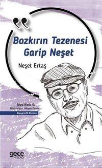Bozkırın Tezenesi Bir Garip Neşet Neşet Ertaş Gece Kitaplığı
