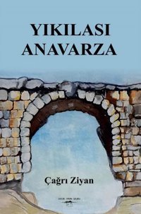 Yıkılası Anavarza Çağrı Ziyan Sokak Kitapları Yayınları