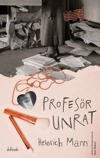 Profesör Unrat Heinrich Mann Othello