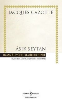 Aşık Şeytan Jacques Cazotte İş Bankası Kültür Yayınları
