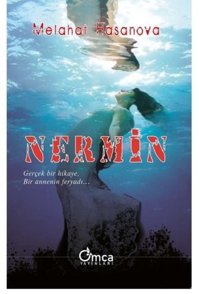 Nermin Melahat Hasanova Omca