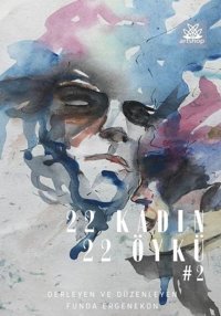 22 Kadın 22 Öykü Funda Ergenekon Artshop Yayıncılık