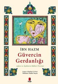 Güvercin Gerdanlığı İbni Hazm Kapı Yayınları