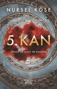 5.Kan Nursel Köse Nemesis Kitap
