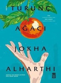 Turunç Ağacı Jokha Alharthi Timaş Yayınları
