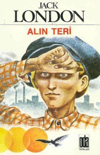 Alın Teri Jack London Oda Yayınları