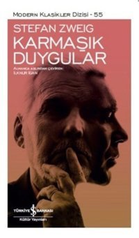 Karmaşık Duygular Stefan Zweig İş Bankası Kültür Yayınları
