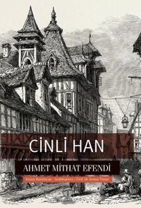 Cinli Han Ahmet Mithat Efendi Tema Yayınları