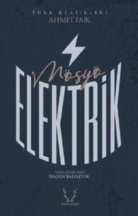 Mösyö Elektrik Ahmet Faik Karakum