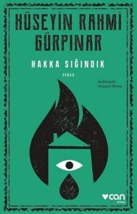 Hakka Sığındık - Açıklamalı Orijinal Metin Hüseyin Rahmi Gürpınar Can Yayınları