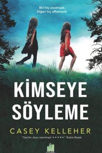 Kimseye Söyleme Casey Kelleher Orman Kitap