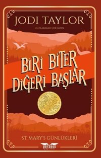 Biri Biter Diğeri Başlar - St. Mary's Günlükleri 1 Jodi Taylor Perseus Yayınevi