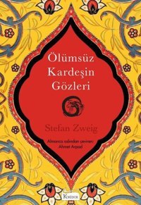 Ölümsüz Kardeşin Gözleri - Bez Cilt Stefan Zweig Koridor Yayıncılık