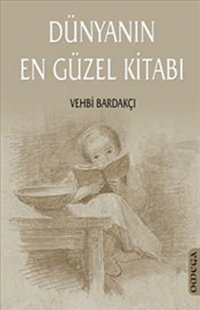 Dünyanın En Güzel Kitabı Vehbi Bardakçı Omega