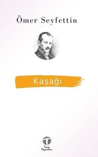 Kaşağı Ömer Seyfettin Tema Yayınları