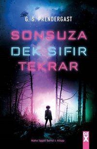 Sonsuza Dek Sıfır Tekrar G. S. Prendergast DEX