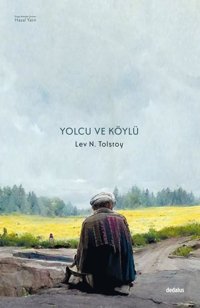 Yolcu ve Köylü Lev N. Tolstoy Dedalus