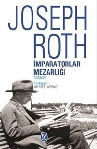 İmparatorlar Mezarlığı Joseph Roth Tekin Yayınevi