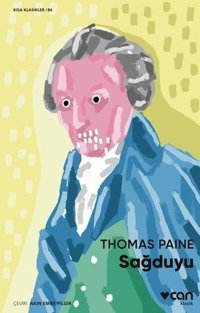 Sağduyu - Kısa Klasikler 84 Thomas Paine Can Yayınları
