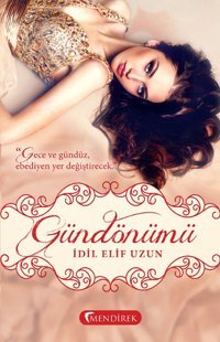 Gündönümü İdil Elif Uzun Mendirek Yayıncılık