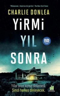 Yirmi Yıl Sonra Charlie Donlea Orman Kitap