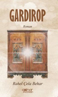Gardırop Rahel Çela Behar Gülnar Yayınları
