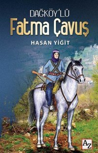 Dağköy'lü Fatma Çavuş Hasan Yiğit Az Kitap